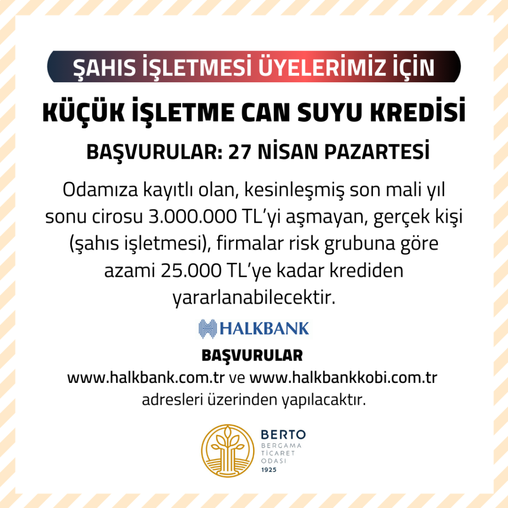 KÜÇÜK İŞLETME CAN SUYU KREDİSİ HAKKINDA