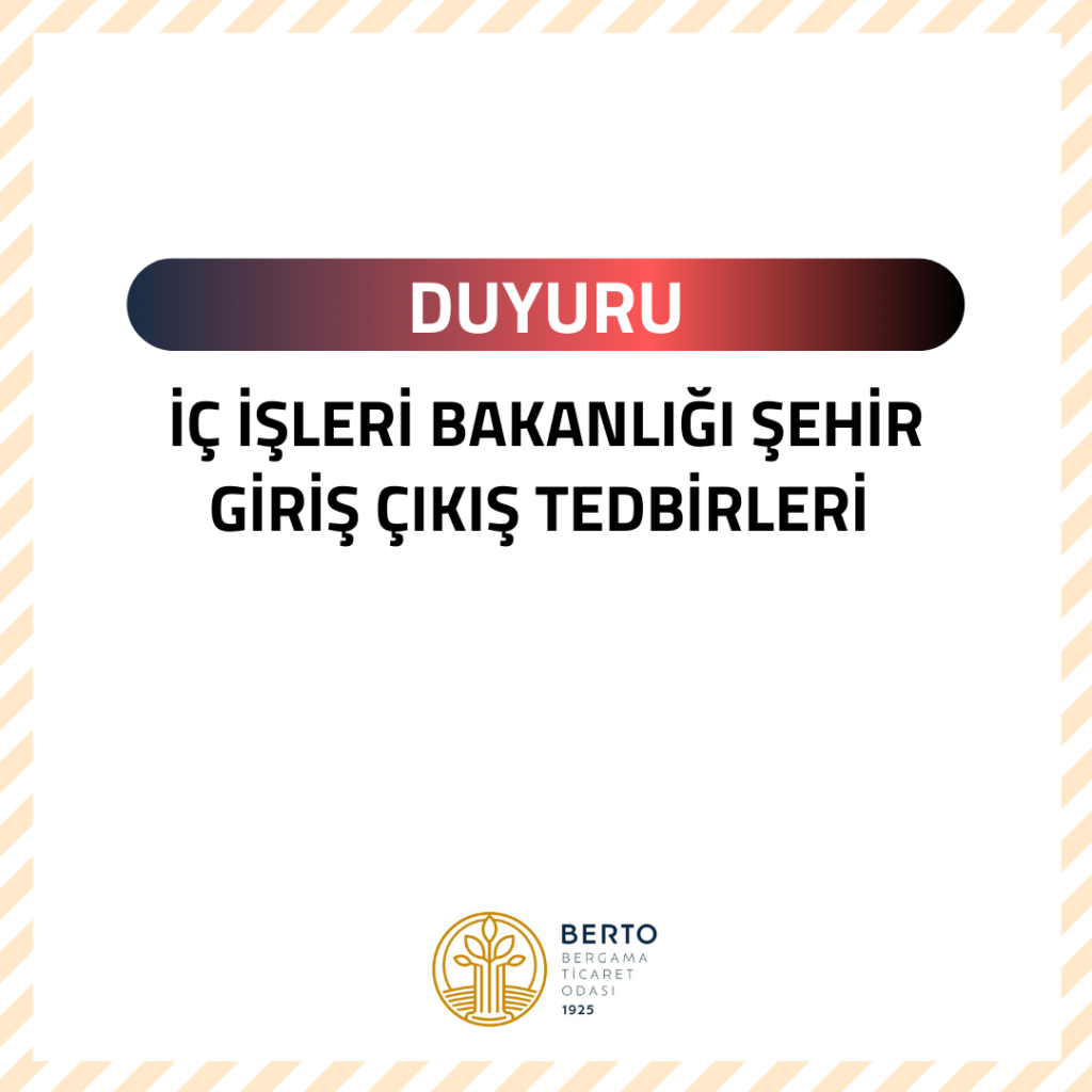 İç İşleri Bakanlığı Tarafından Alınan Şehir Giriş/Çıkış Tedbirleri