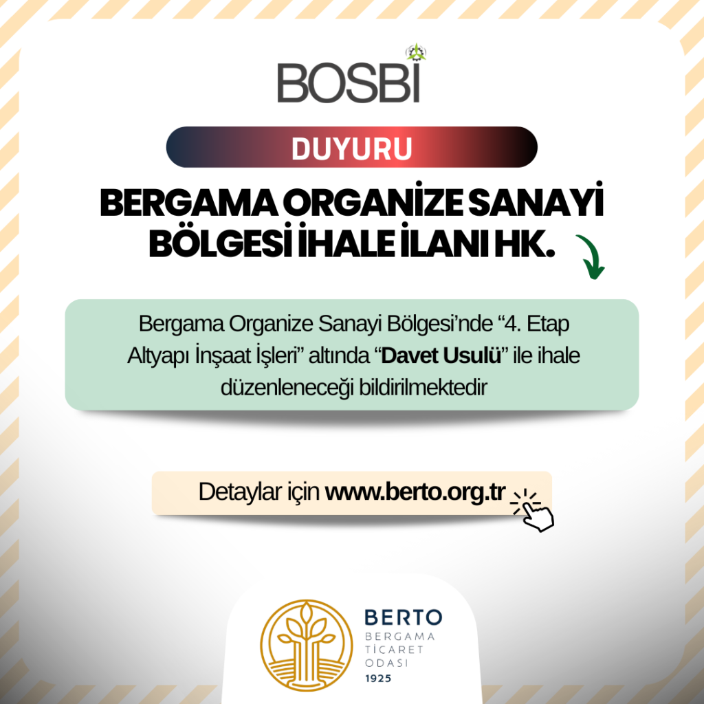 BERGAMA ORGANİZE SANAYİ BÖLGESİ İHALE İLANI HK.