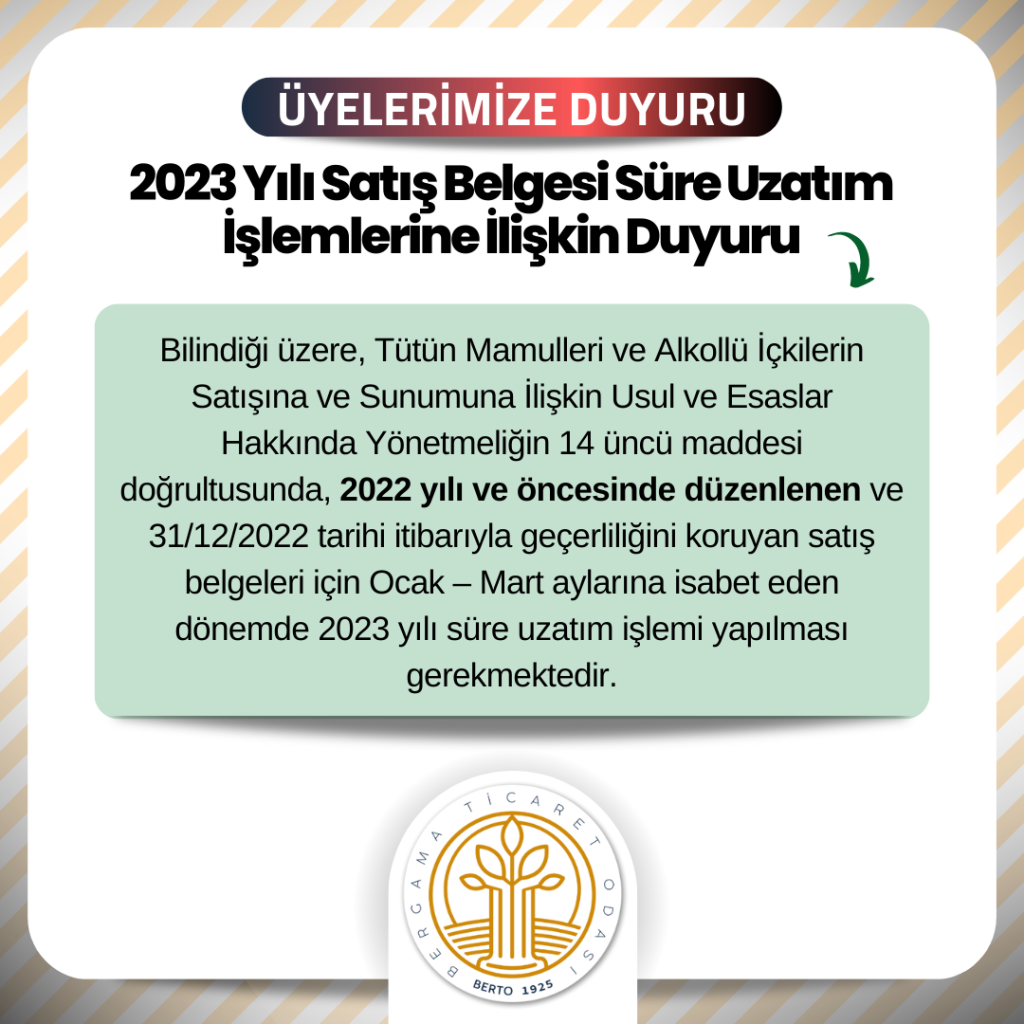 2023 Yılı Satış Belgesi Süre Uzatım İşlemlerine İlişkin Duyuru